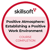 Positive Atmosphere Establishing a Positive Work Environment
